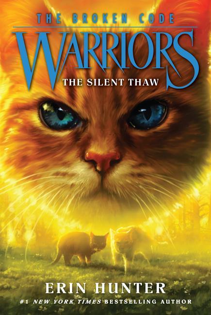 Kniha Warriors: The Broken Code #2: The Silent Thaw Erin Hunter