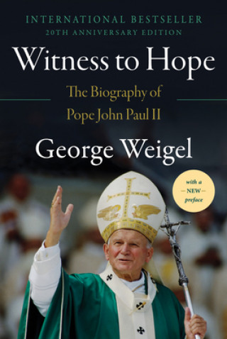 Carte Witness to Hope: The Biography of Pope John Paul II 