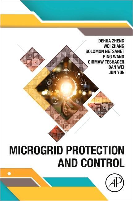Kniha Microgrid Protection and Control Wei Zhang