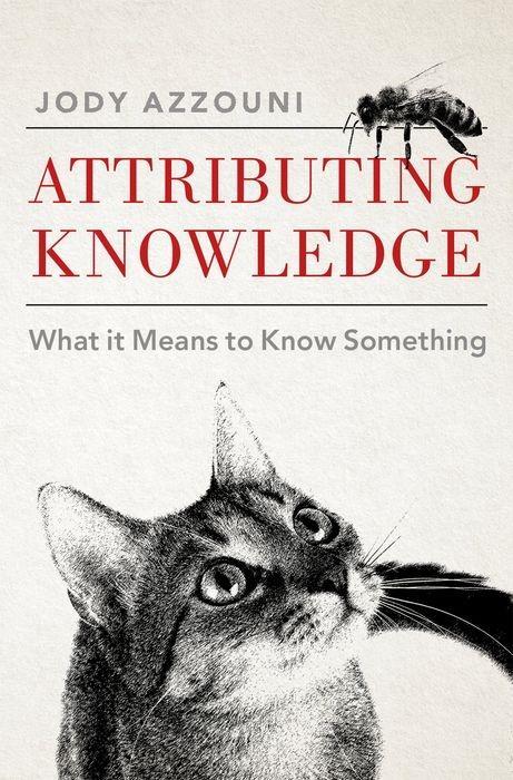Carte Attributing Knowledge Jody Azzouni