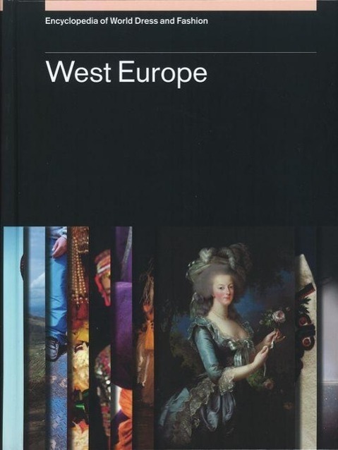 Carte Encyclopedia of World Dress and Fashion, V8: Volume 8: West Europe Lise Skov