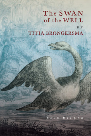 Carte Swan of the Well by Titia Brongersma 