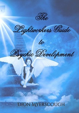 Knjiga Lightworkers Guide to Psychic Development Dion Myerscough