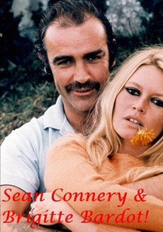 Knjiga Sean Connery & Brigitte Bardot! 