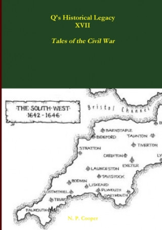 Книга Q's Historical Legacy - XVII - Tales of the Civil War 