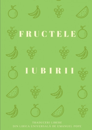 Knjiga Fructele iubirii Emanuel Pope