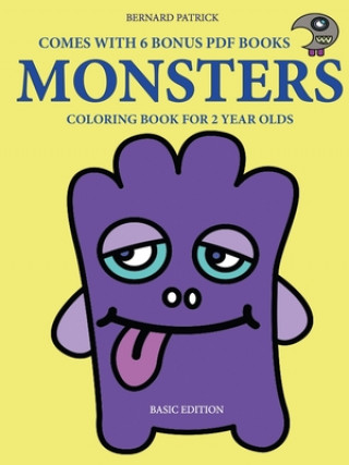 Könyv Coloring Book for 2 Year Olds (Monsters) 