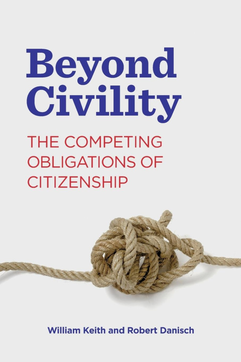 Knjiga Beyond Civility William Keith