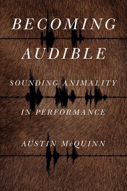 Knjiga Becoming Audible Austin McQuinn