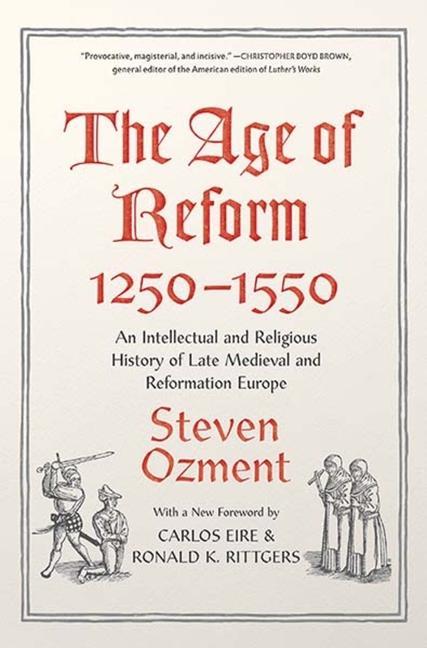 Book Age of Reform, 1250-1550 Steven Ozment