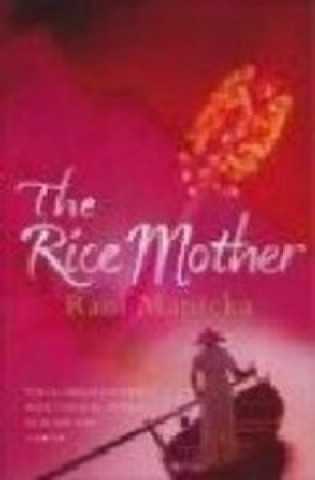 Kniha The Rice Mother Rani Manicka