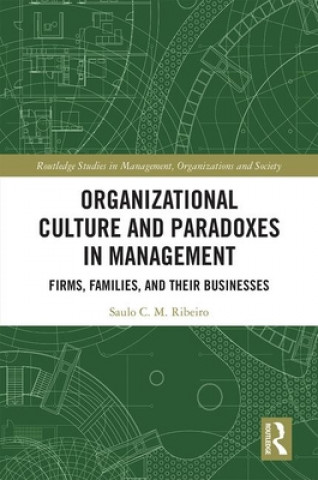 Kniha Organizational Culture and Paradoxes in Management RIBEIRO