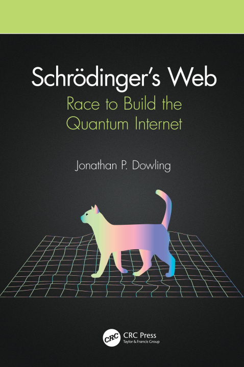 Carte Schroedinger's Web Dowling