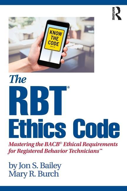 Knjiga RBT (R) Ethics Code BAILEY