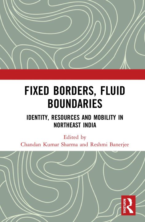 Book Fixed Borders, Fluid Boundaries Chandan Kumar Sharma