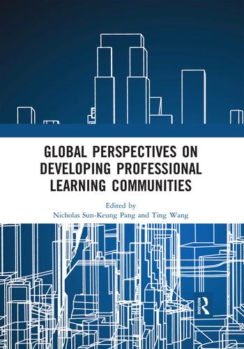 Knjiga Global Perspectives on Developing Professional Learning Communities Nicholas Sun-Keung Pang