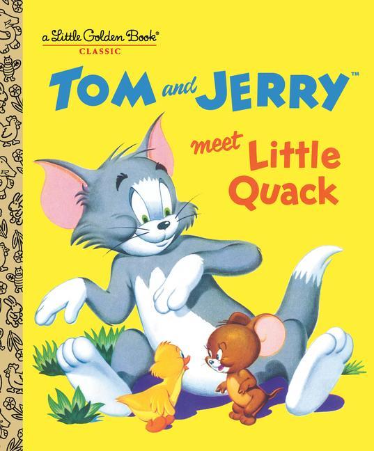 Könyv Tom and Jerry Meet Little Quack (Tom & Jerry) Harvey Eisenberg