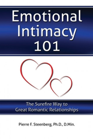 Buch Emotional Intimacy 101: The Surefire Way to Great Romantic Relationships 