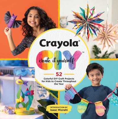 Carte Crayola: Create It Yourself Activity Book 
