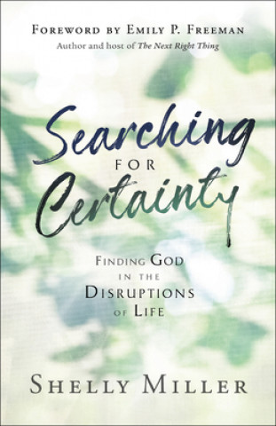 Kniha Searching for Certainty Emily Freeman