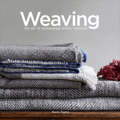 Książka Weaving: The Art of Sustainable Textile Creation 