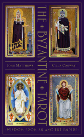 Könyv Byzantine Tarot: Wisdom from an Ancient Empire Cilla Conway