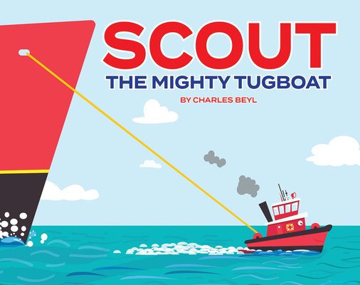 Book SCOUT THE MIGHTY TUGBOAT Charles Beyl