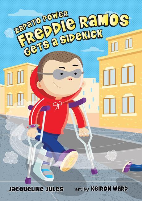 Knjiga FREDDIE RAMOS GETS A SIDEKICK JACQUELINE JULES