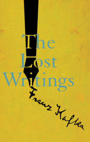 Kniha Lost Writings Reiner Stach