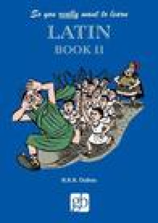 Book So You Really Want to Learn Latin Book 2 