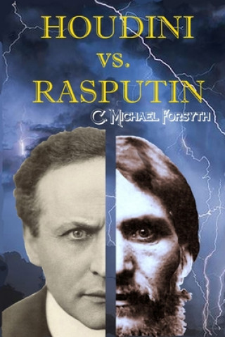 Knjiga Houdini vs. Rasputin C. Michael Forsyth