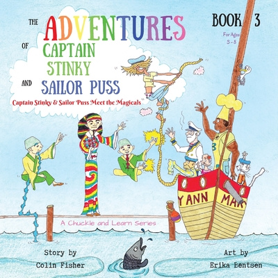 Kniha Adventures of Captain Stinky and Sailor Puss Erika Bentsen