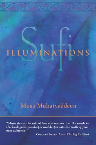 Knjiga Sufi Illuminations Musa Muhaiyaddeen