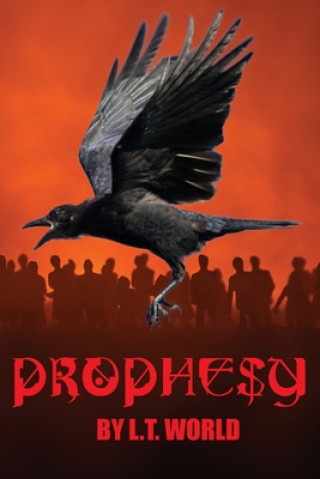 Knjiga Prophesy L. T. World