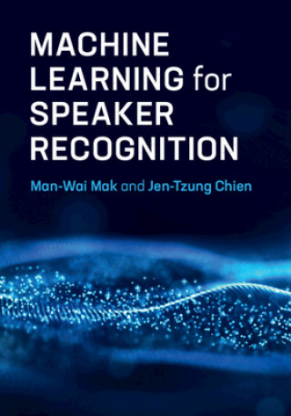 Knjiga Machine Learning for Speaker Recognition Jen-Tzung Chien