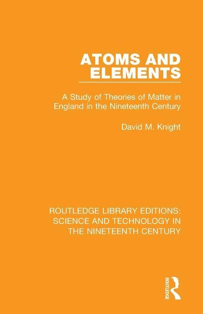 Knjiga Atoms and Elements David M. Knight