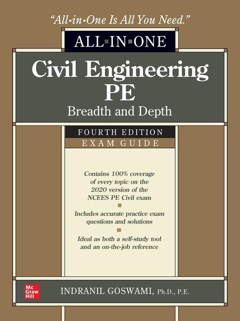 Knjiga Civil Engineering PE All-in-One Exam Guide: Breadth and Depth, Fourth Edition Indranil Goswami