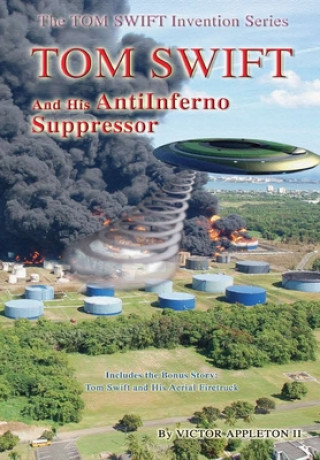 Buch Tom Swift and the AntiInferno Suppressor 