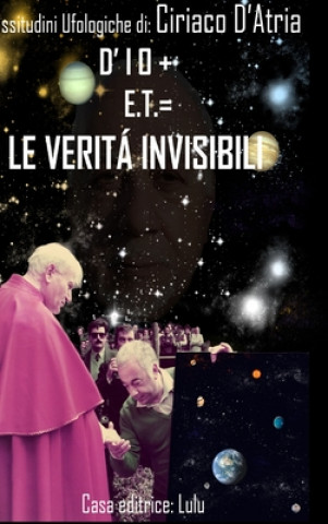 Knjiga Le verita invisibili Ciriaco D'Atria