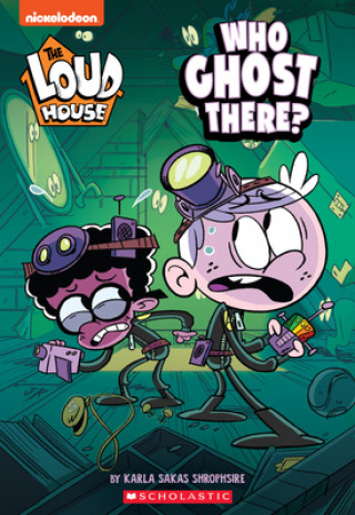 Könyv Who Ghost There? (the Loud House: Chapter Book): Volume 1 