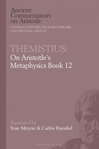 Kniha Themistius: On Aristotle Metaphysics 12 Richard Sorabji