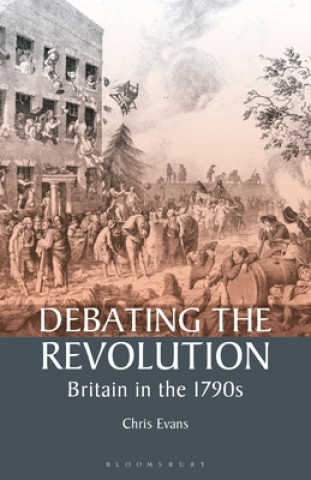 Buch Debating the Revolution Chris Evans