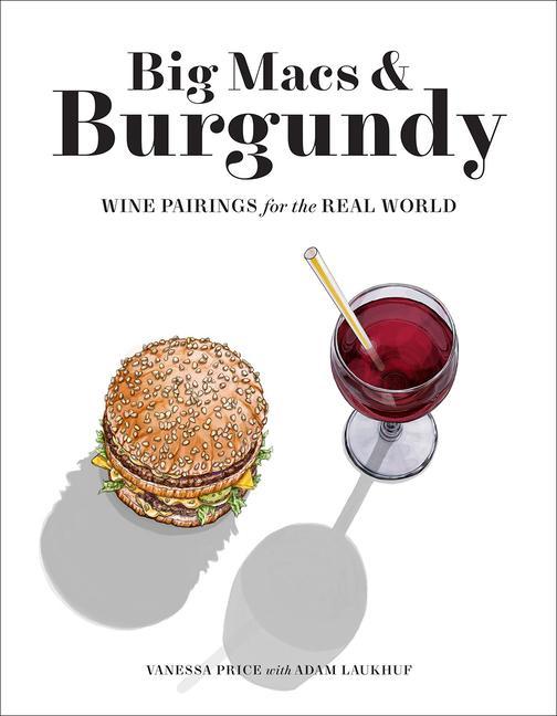 Book Big Macs & Burgundy Adam Laukhuf