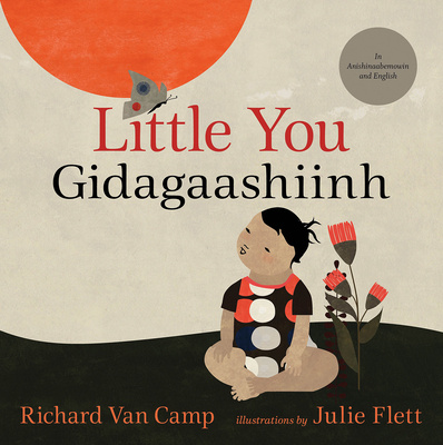Könyv Little You / Gidagaashiinh Julie Flett