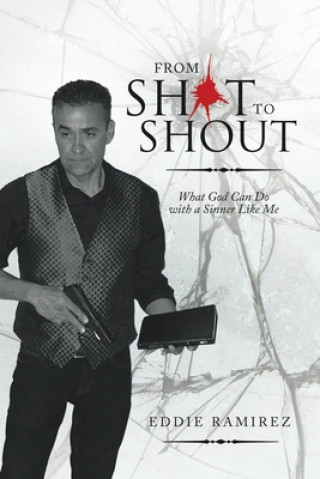 Книга From Shot to Shout 