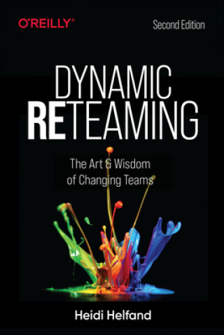 Kniha Dynamic Reteaming 