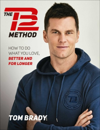 Kniha TB12 Method Tom Brady