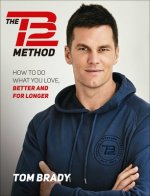 Könyv TB12 Method Tom Brady