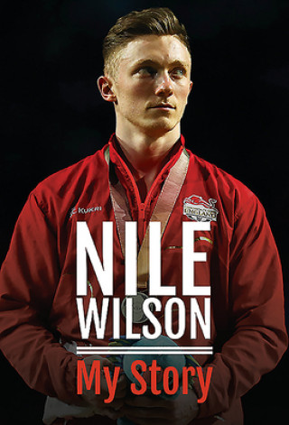 Книга Nile Wilson - My Story 