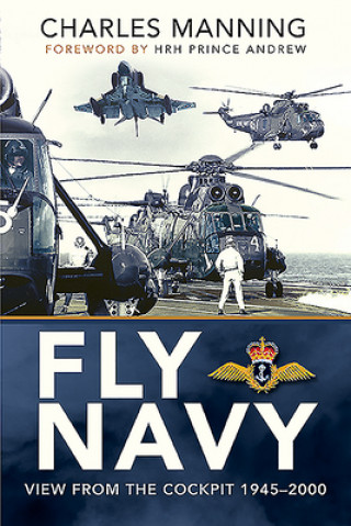 Книга Fly Navy: View from the Cockpit, 1945-2000 